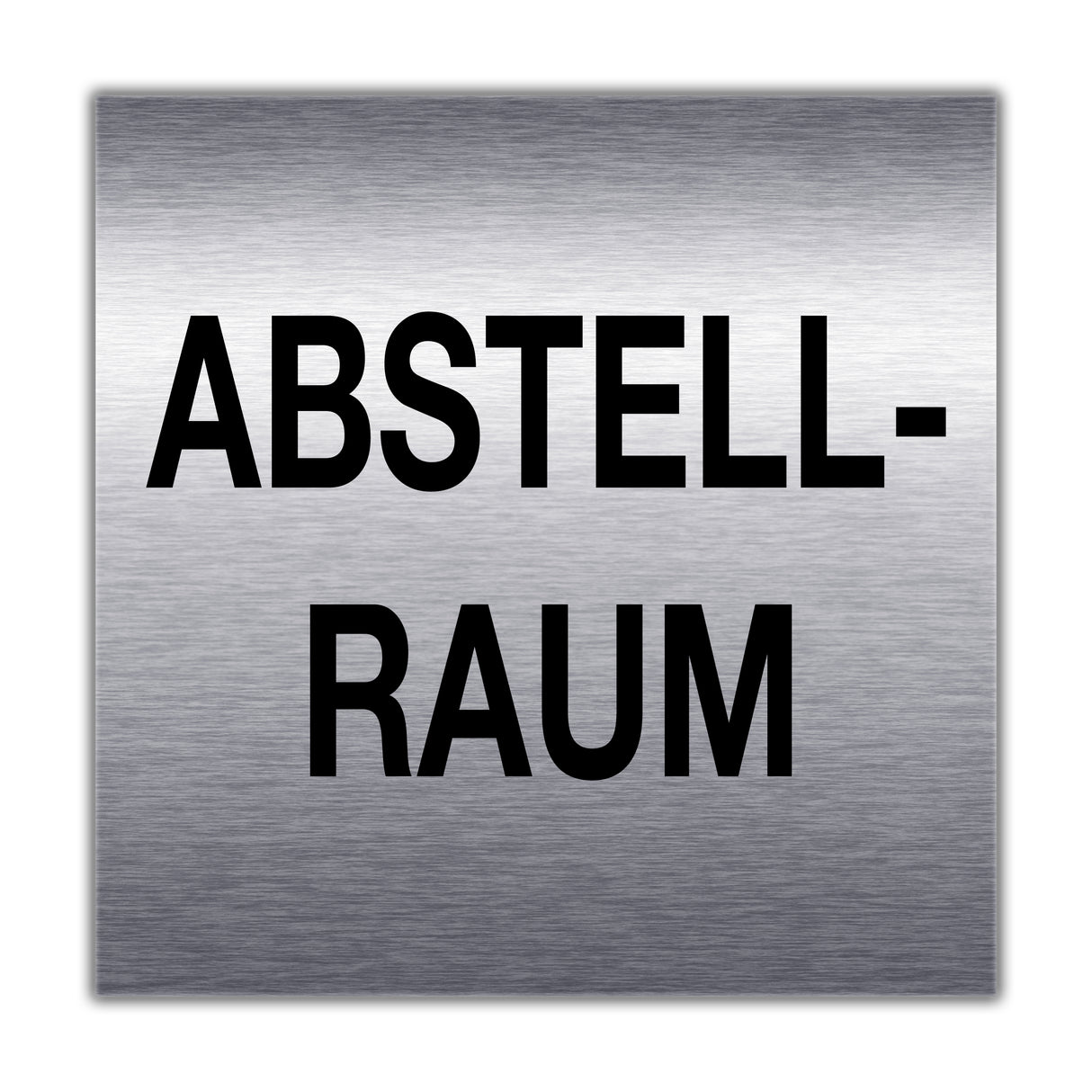 Türschild Edelstahl optik ABSTELLRAUM