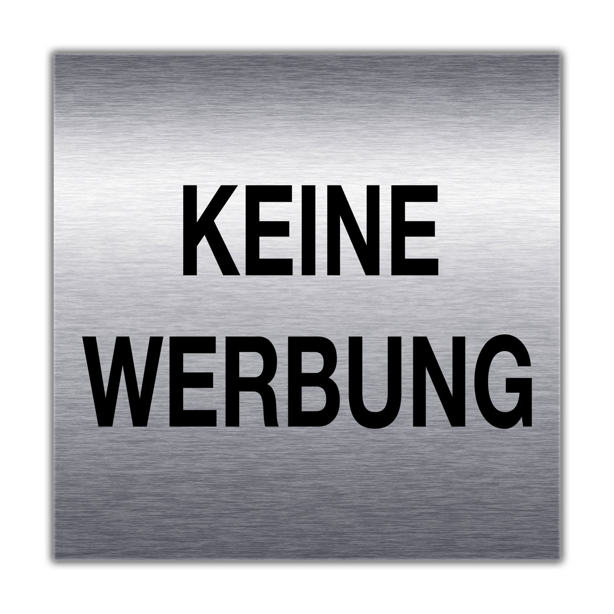 Türschild Edelstahl optik KEINE WERBUNG