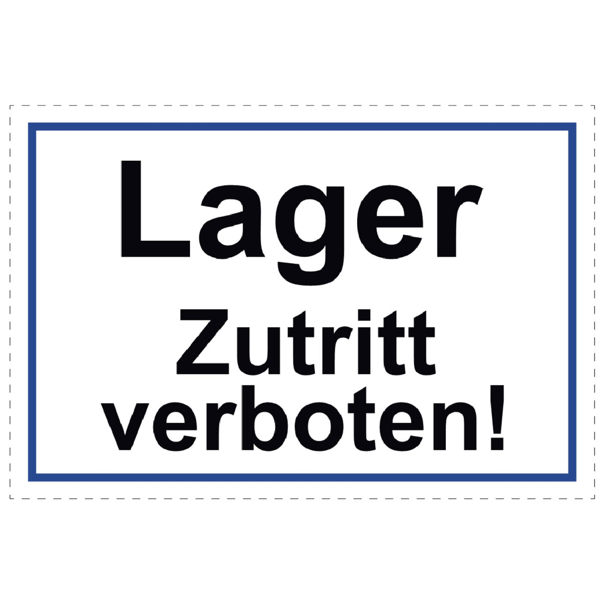Lager - Zutritt verboten! Schild