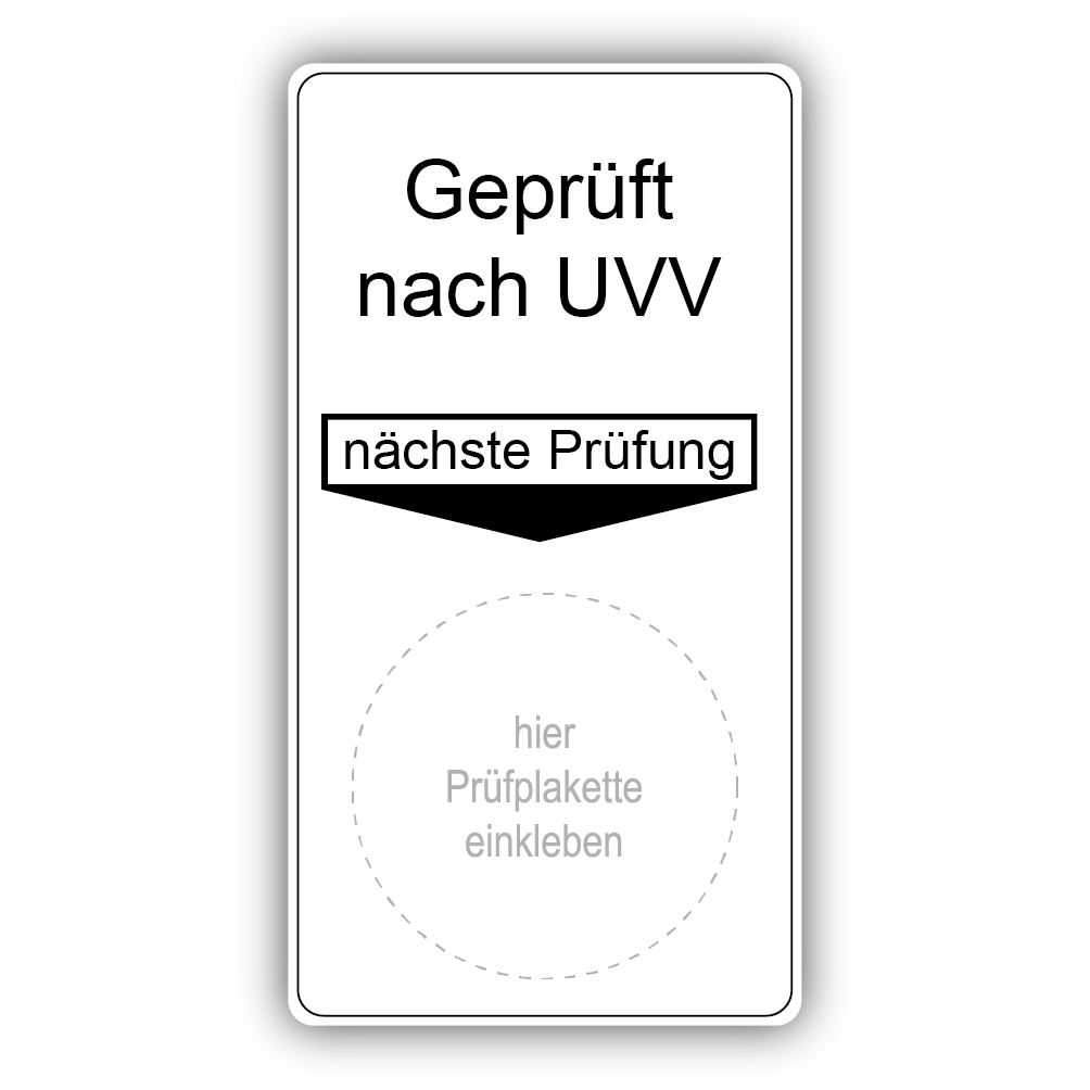 Geprüft nach UVV, nächste Prüfung (6 Stück)