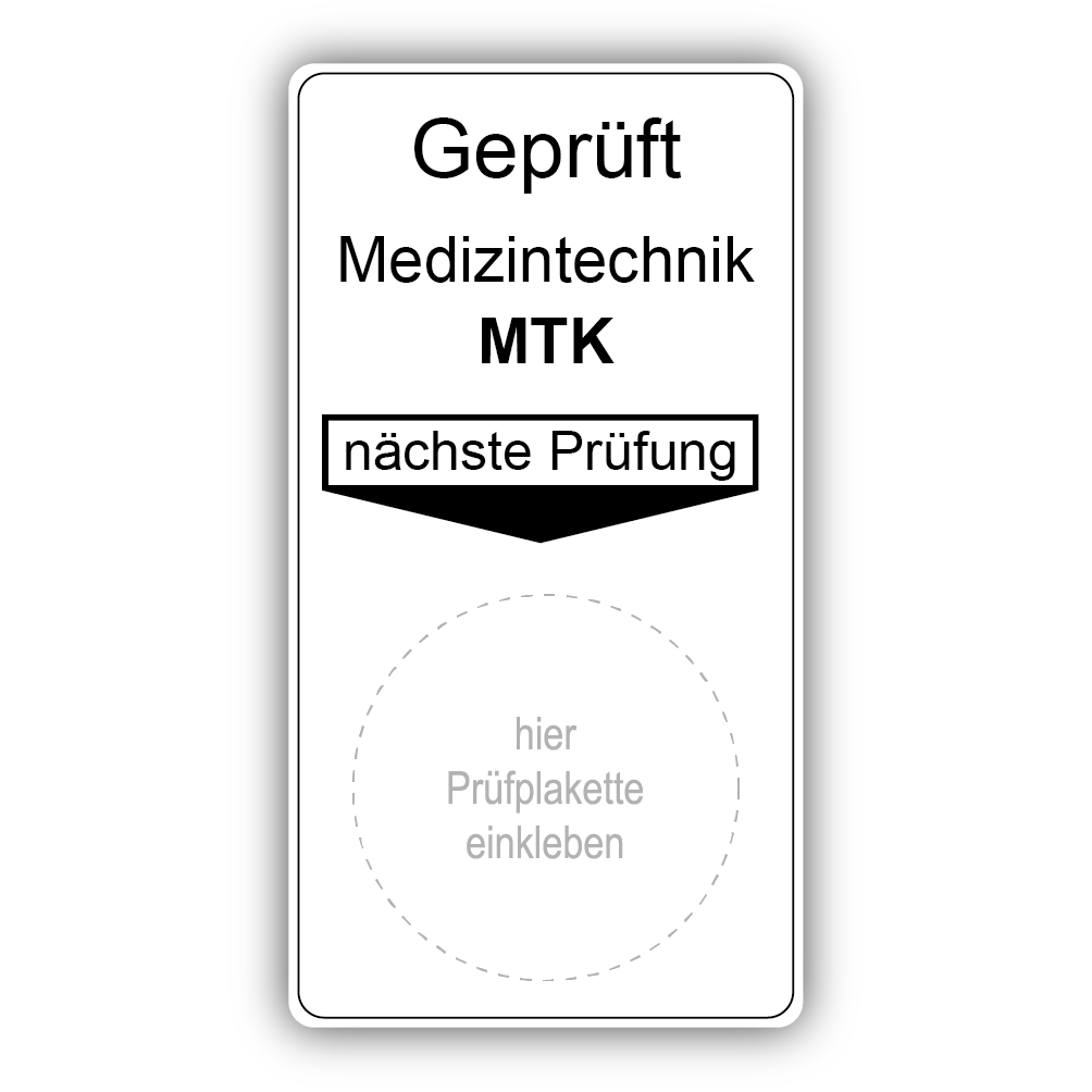 Geprüft Medizintechnik MTK, nächste Prüfung (6 Stück)