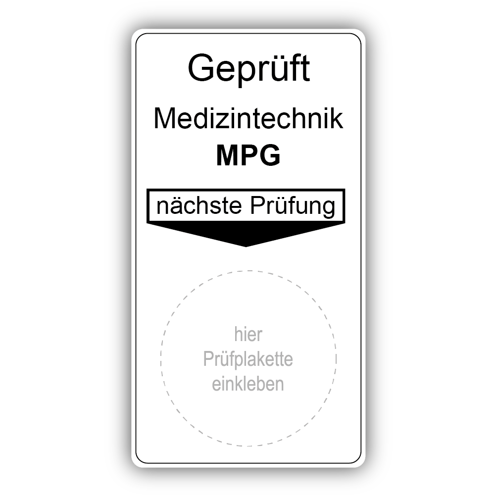 Geprüft Medizintechnik MPG, nächste Prüfung (6 Stück)