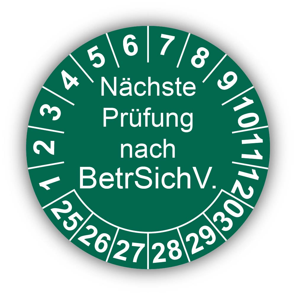 Nächste Prüfung nach BetrSichV., grün