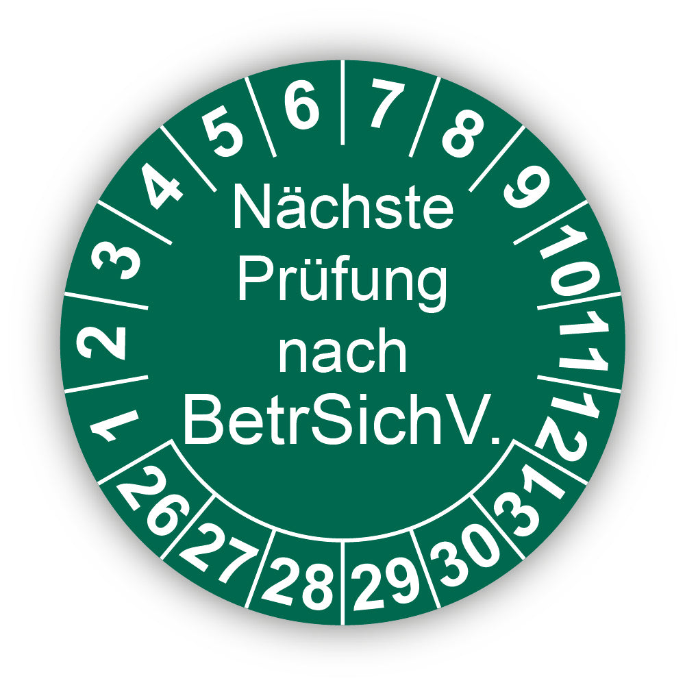 Nächste Prüfung nach BetrSichV., grün