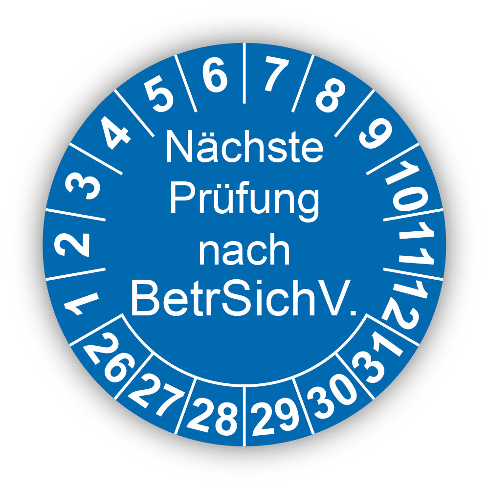 Nächste Prüfung nach BetrSichV., blau