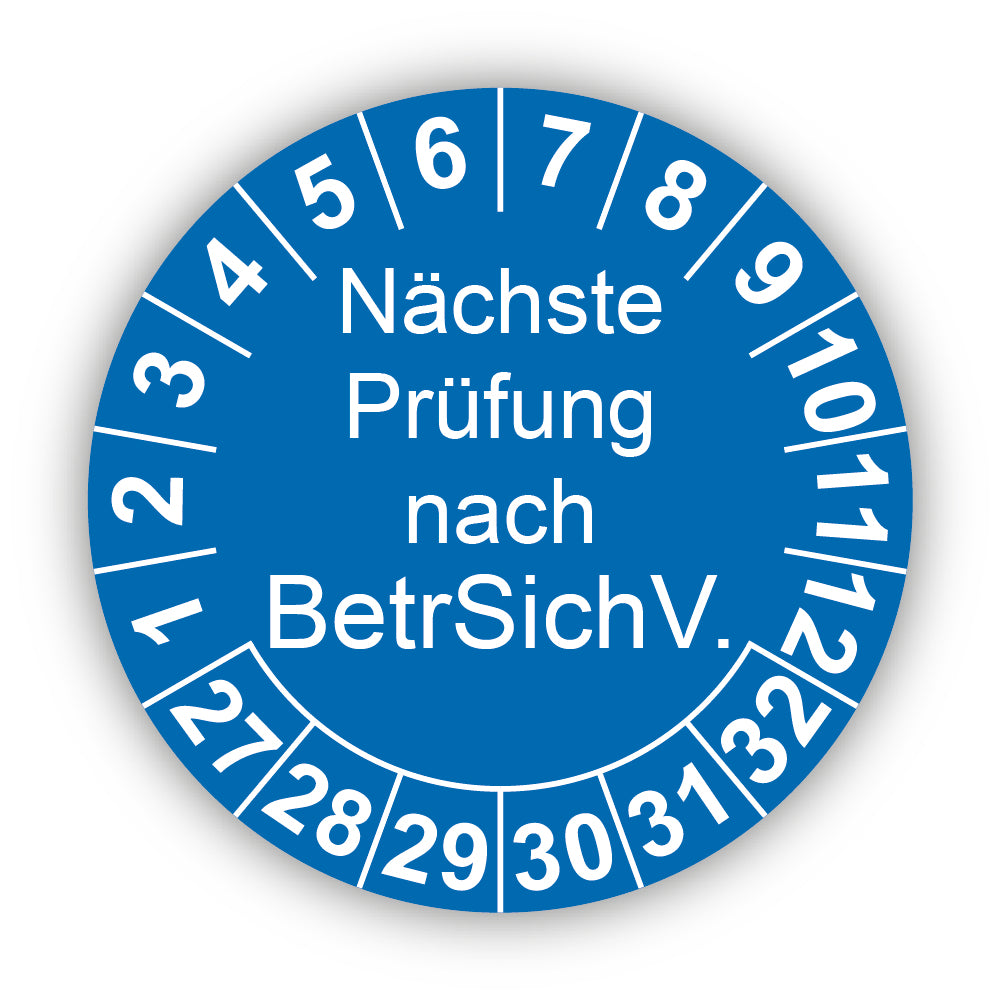 Nächste Prüfung nach BetrSichV., blau