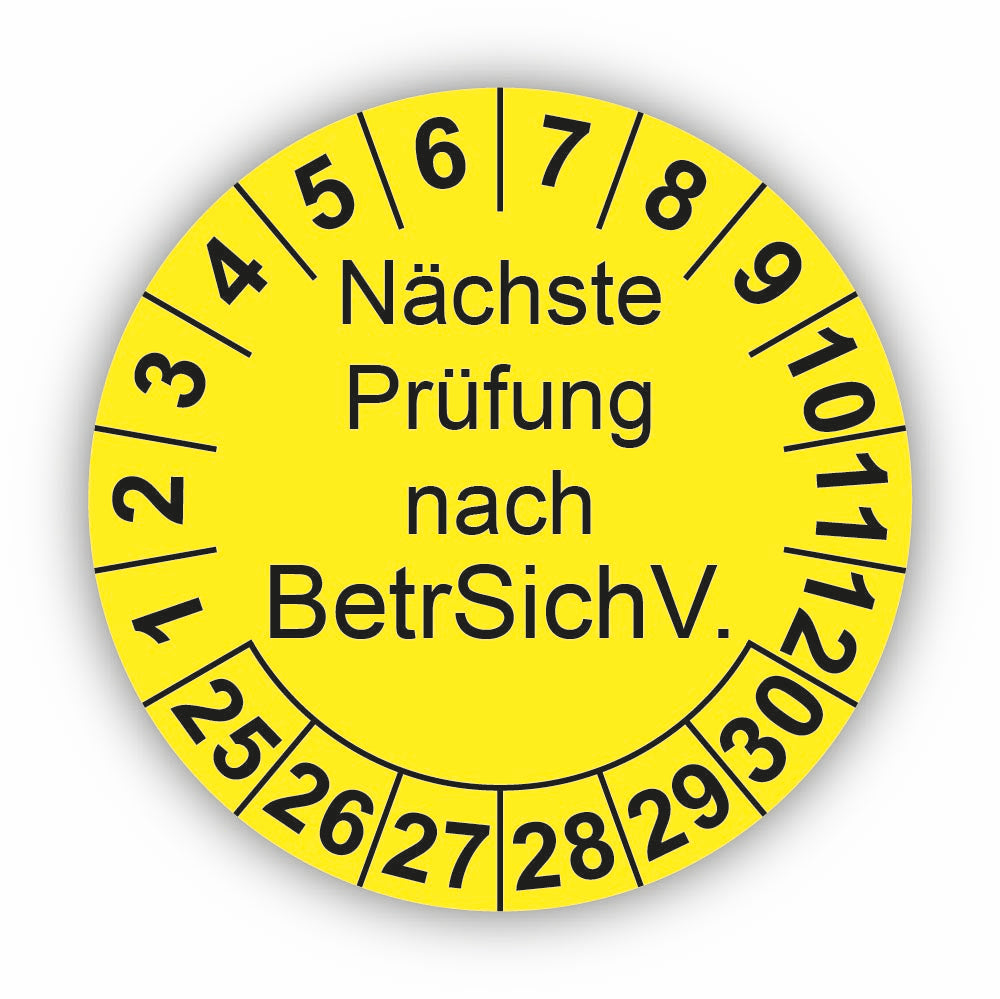 Nächste Prüfung nach BetrSichV., gelb