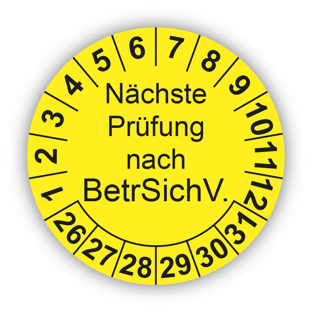 Nächste Prüfung nach BetrSichV., gelb