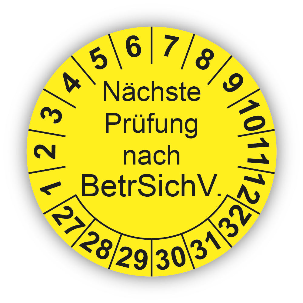 Nächste Prüfung nach BetrSichV., gelb