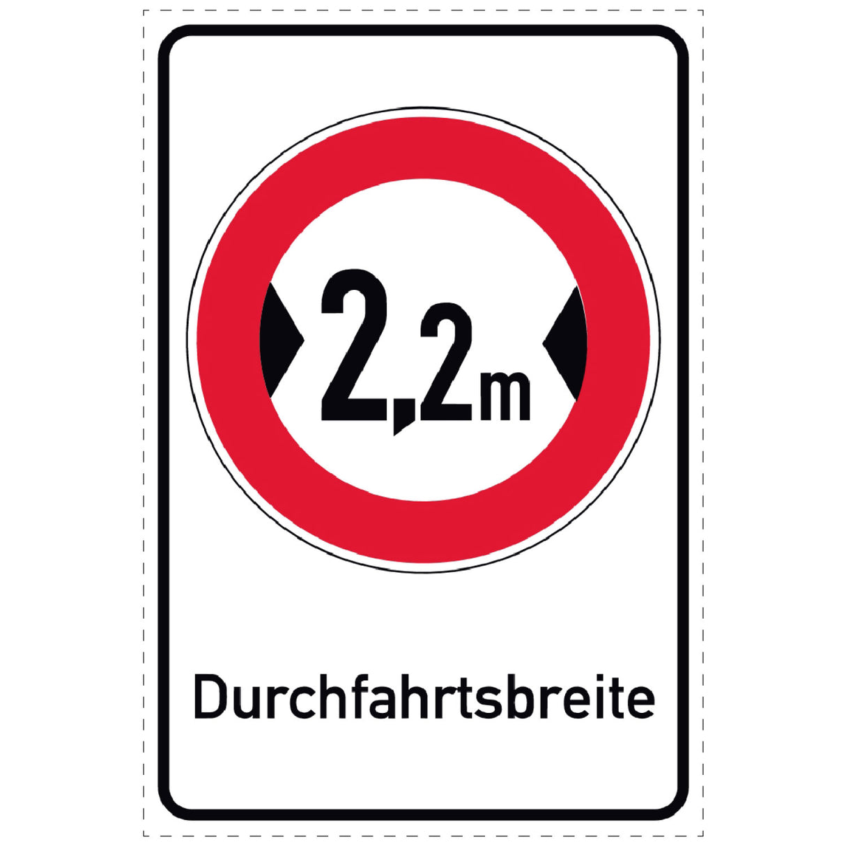 Durchfahrtsbreite 2.2 Meter Schild