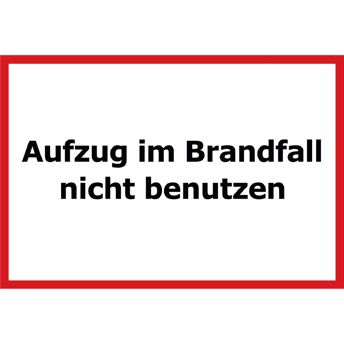 Aufzug im Brandfall Schild