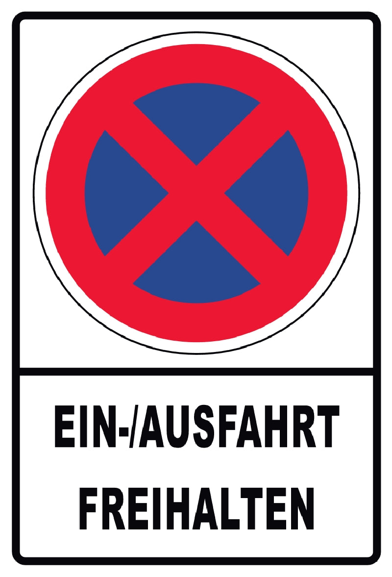 Ein- Ausfahrt Schild