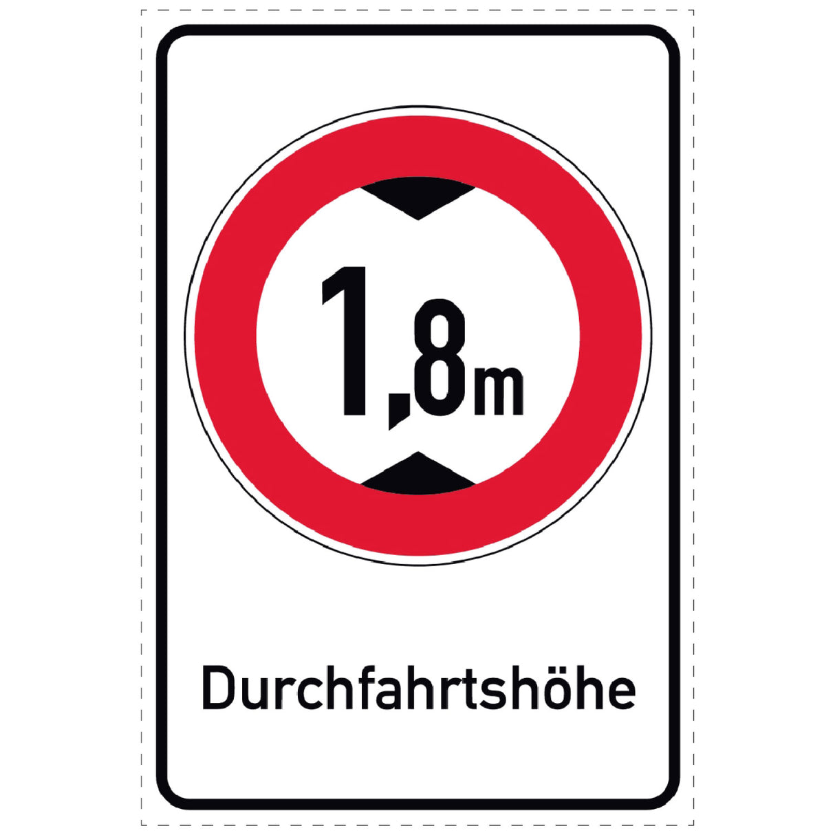 Durchfahrtshöhe 1.8 Meter Schild