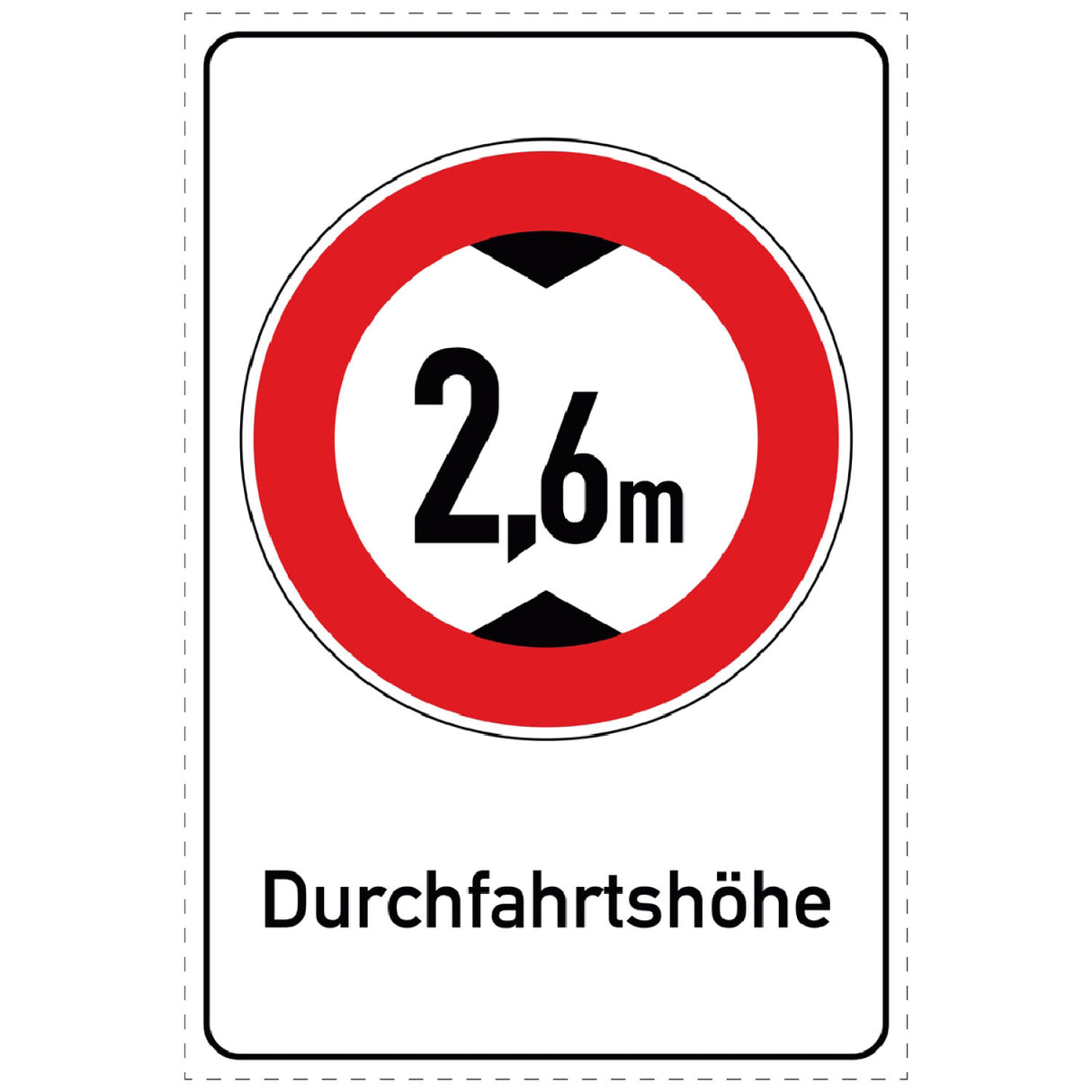 Durchfahrtshöhe 2.6 Meter Schild