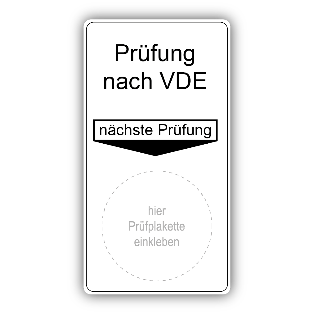 Prüfung nach VDE, nächste Prüfung