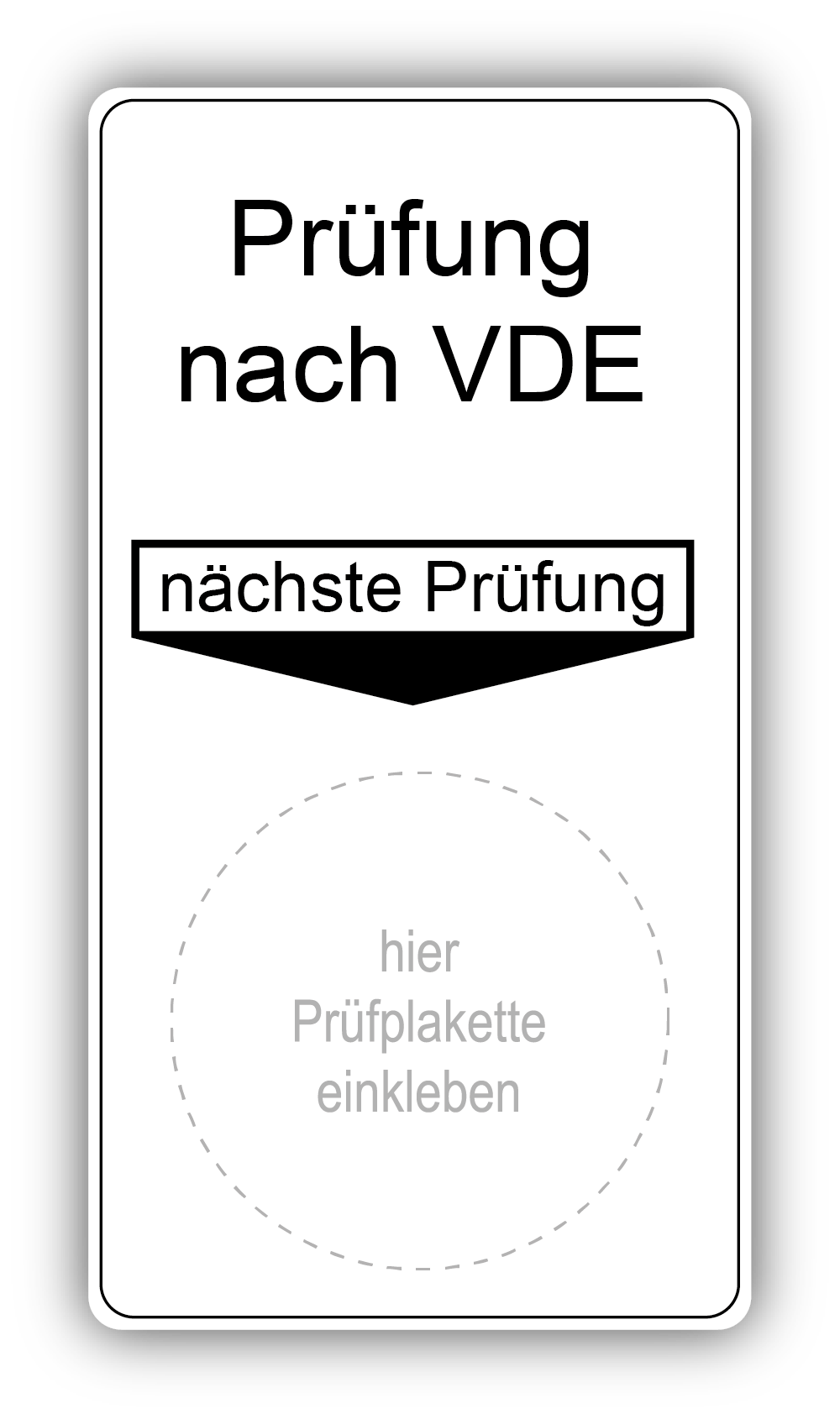 Prüfung nach VDE, nächste Prüfung (6 Stück)