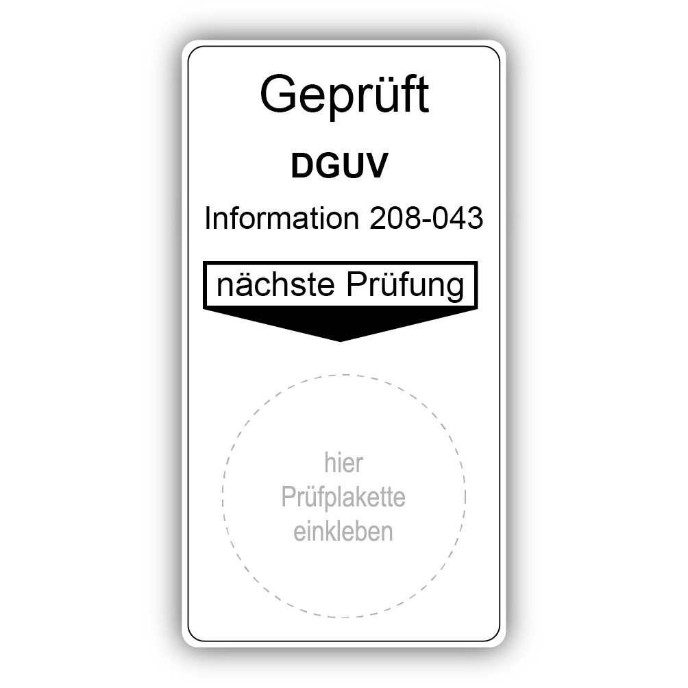 Geprüft DGUV Information 208-043, nächste Prüfung (6 Stück)