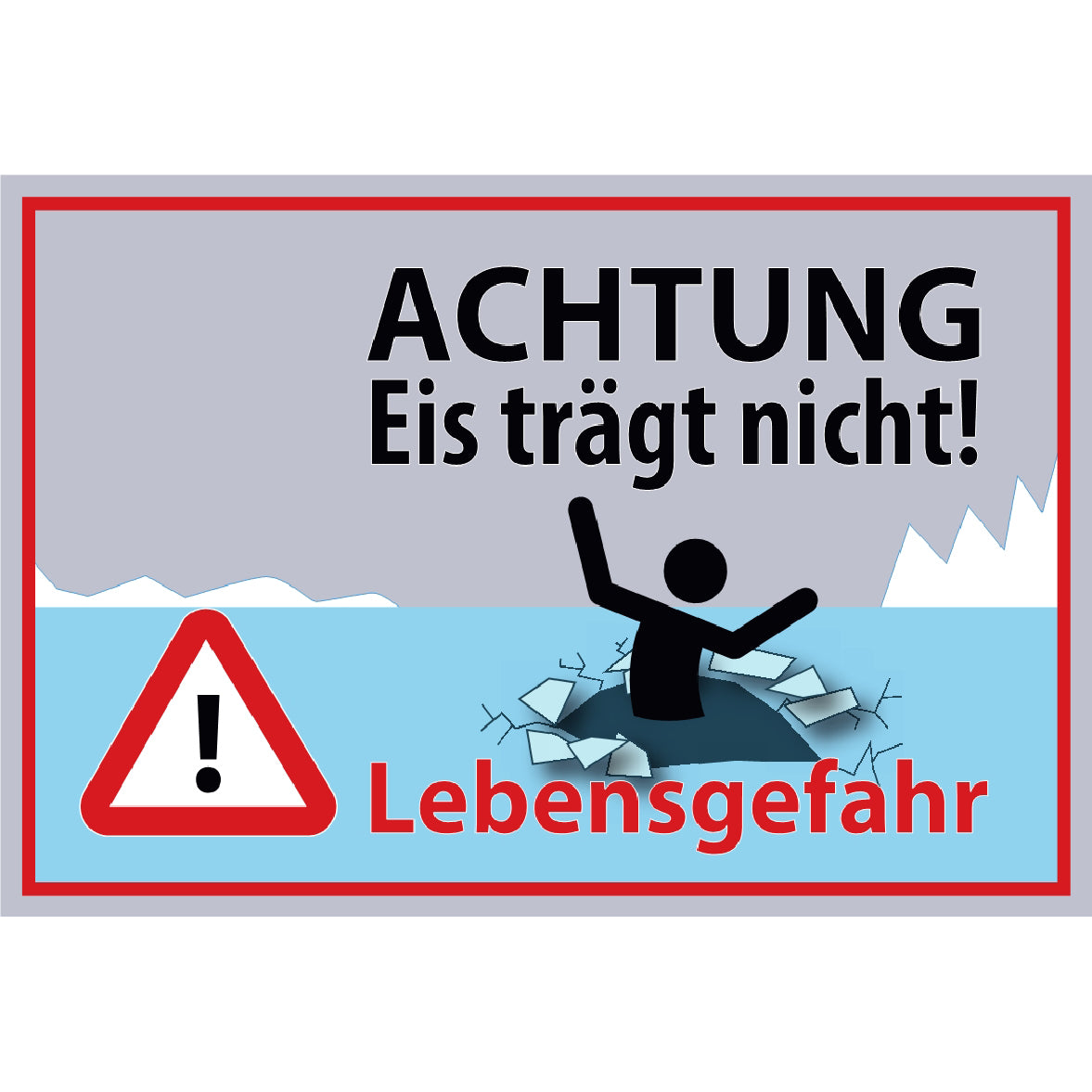 Eis trägt nicht Schild